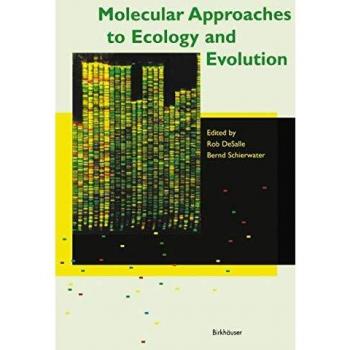 Molecular Approaches to Ecology and Evolution
