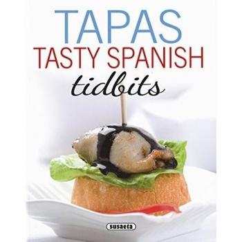 Tapas. Tasty Spanish Tidbits