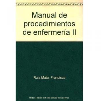 Manual de procedimentos de enfermera II: Programa de prcticas de simulaci: 10