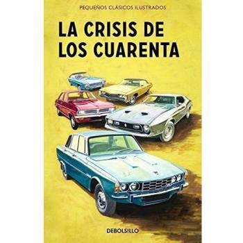 La crisis de los cuarenta
