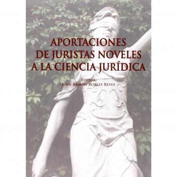 Aportaciones De Juristas Noveles A La Ciencia Jurídica