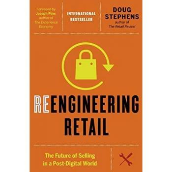 Reengineering Retail: The Future of Selling in a Post-Digital World