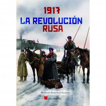 1917. La Revolución Rusa