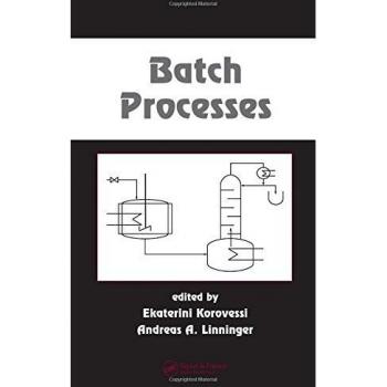 Batch Processing in Chemical Industries: Marcel Dekker, Inc. Series