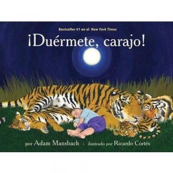 Duermete, carajo! / Go the F**k to Sleep