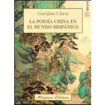 La Poesía China En El Mundo Hispánico