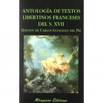 Antología de textos libertinos franceses del S.XVII