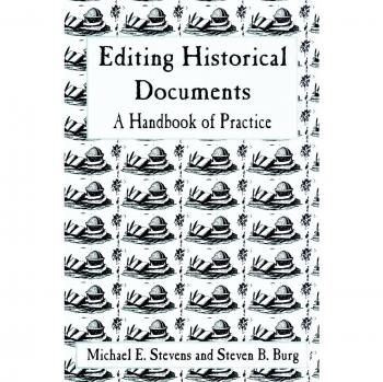 Historical Document Editing Handbook: Practical Guide for State and Local History