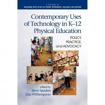 K-12 Physical Education Technology Integration: Policy and Practice Guide