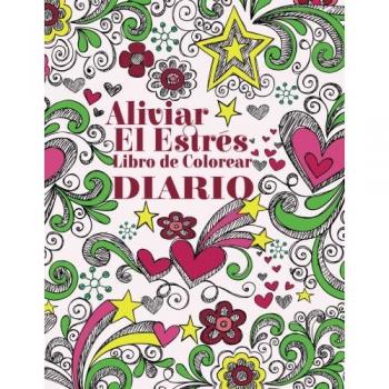 Aliviar el Estres Libro de Colorear Diario