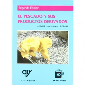 El pescado y sus productos derivados