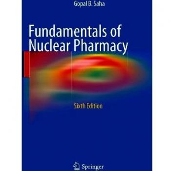 Fundamentals of Nuclear Pharmacy