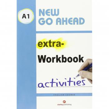 NEW GO AHEAD A1 EXTRA-WORKBOOK ACTIVITIES