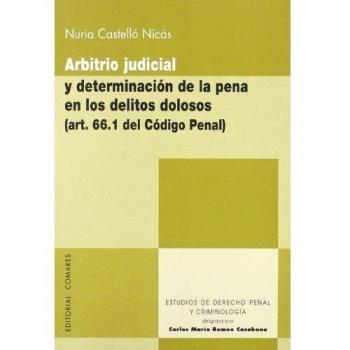 ARBITRIO JUDICIAL Y DETERMINACION PENA DELITOS DOLOSOS