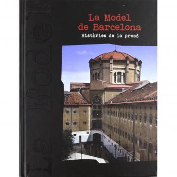 Model de Barcelona. Històries de la presó/La