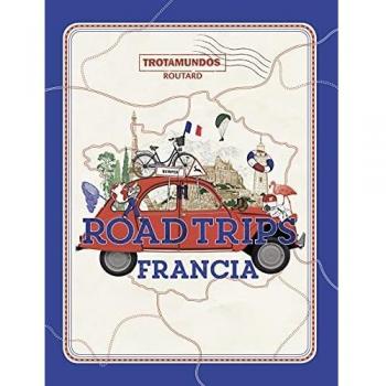 Road Trips Francia