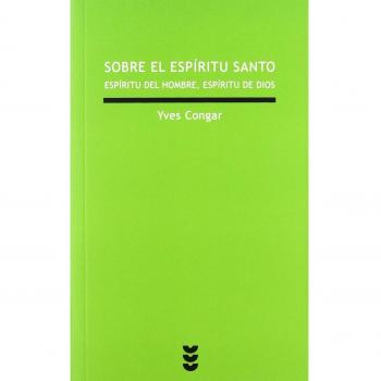 Sobre El Espiritu Santo: Espíritu del hombre, espíritu de Dios: 15