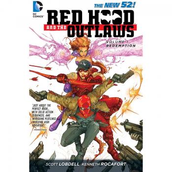 Red Hood and the Outlaws Volume 1:  REDemption TP