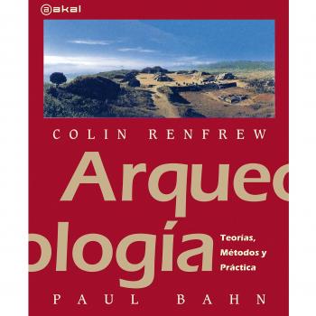 Arqueología: Teorías, métodos y prácticas: 36