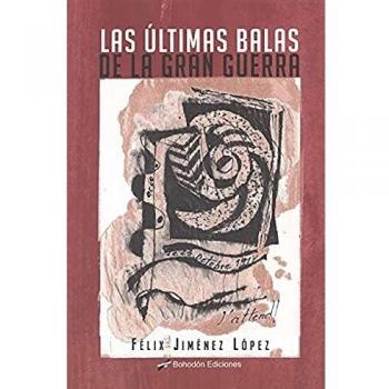 Las últimas balas de la Gran Guerra: 1