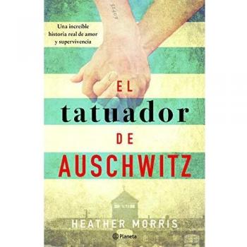 The Tattooist of Auschwitz: A Novel (Paperback) by Heather Morris