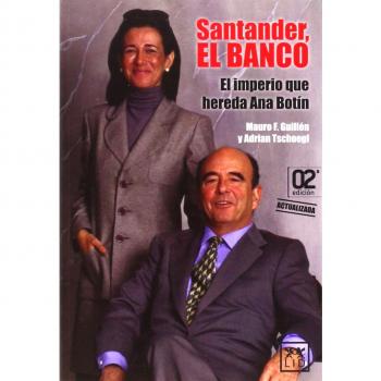 Santander, El Banco: El imperio que hereda Ana Botín