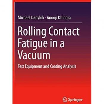 Rolling Contact Fatigue in a Vacuum: Test Equipment and Coating Analysis