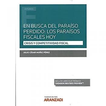 En busca del paraíso perdido: Los paraísos fiscales hoy