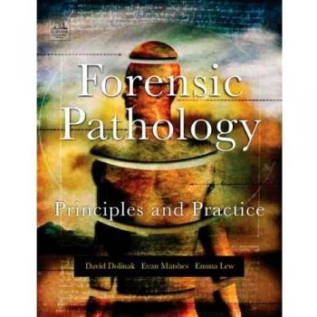 Forensic Pathology,: Principles and Practice