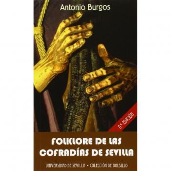 Folklore de las Cofradás de Sevilla