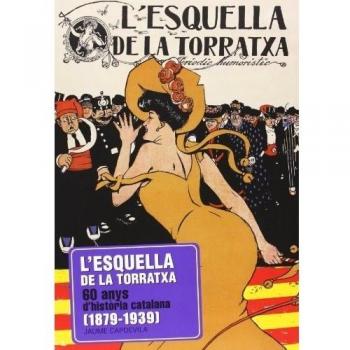 L'Esquella de la Torratxa. 60 anys d´història catalana
