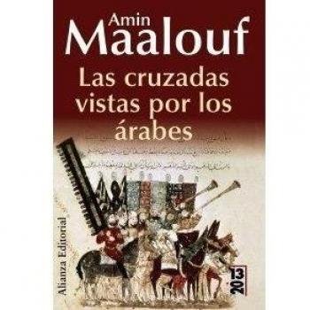 Las cruzadas vistas por los árabes