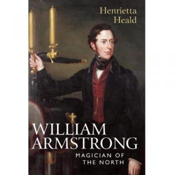Libro William Armstrong: Mago del Norte por Henrietta Heald