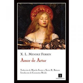 Amor De Artur - Xosé Luis Méndez Ferrín