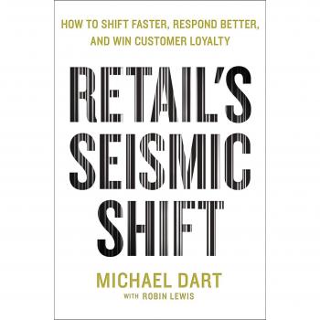 Retail's Seismic Shift