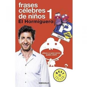 Frases célebres de niños - Pablo Motos
