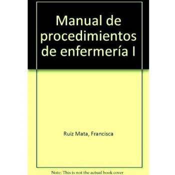 Manual de procedimentos de enfermera I: Programa de prcticas de simulaci: 9