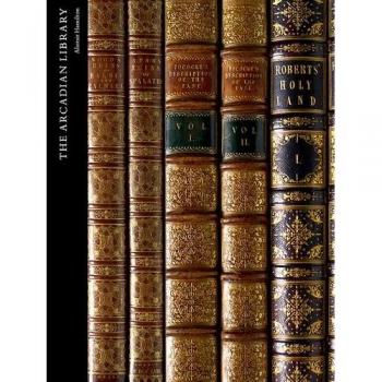 The Arcadian Library: Western Appreciation of Arab and Islamic Civilization