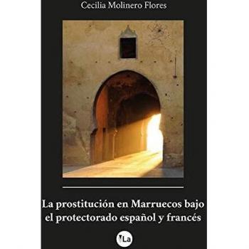 La prostitución en Marruecos bajo el protectorado español y francés