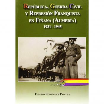 República, Guerra Civil y represión franquista en Fiñana