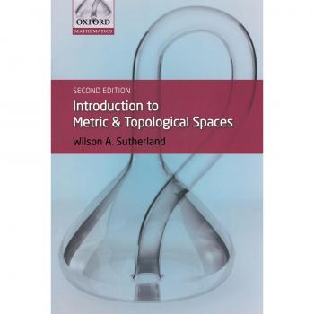 Introduction To Metric And Topological Spaces