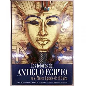 TESOROS DEL ANTIGUO EGIPTO
