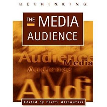 Media Audience Analysis: Rethinking Perspectives and New Agendas