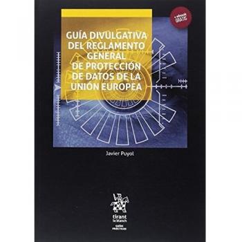 Guía Divulgativa del Reglamento General de Protección de Datos de la Unión Europea
