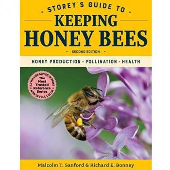 Storey's Guide to Keeping Honey Bees, 2nd Edition: Honey Production, Pollination, Health