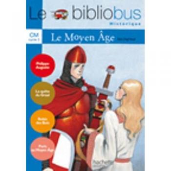 Bibliobus Histórico N° 18 CM: El Medioevo - Libro del Estudiante - Ed. 2006