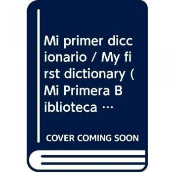 Mi primer diccionario / My first dictionary: 1