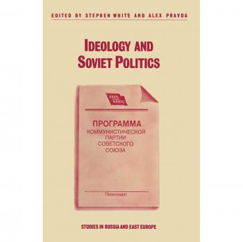 Ideology and Soviet Politics