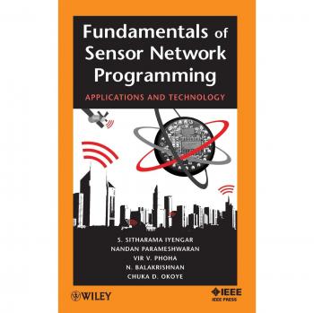 Sensor Network Programming Essentials: Applications and Technologies Guide