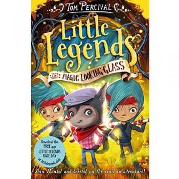 Espejo Mágico: Leyendas Pequeñas, Volumen 4 de Tom Percival